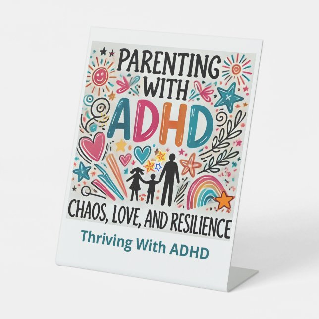 Thriving With ADHD Pedestal Sign (Front)