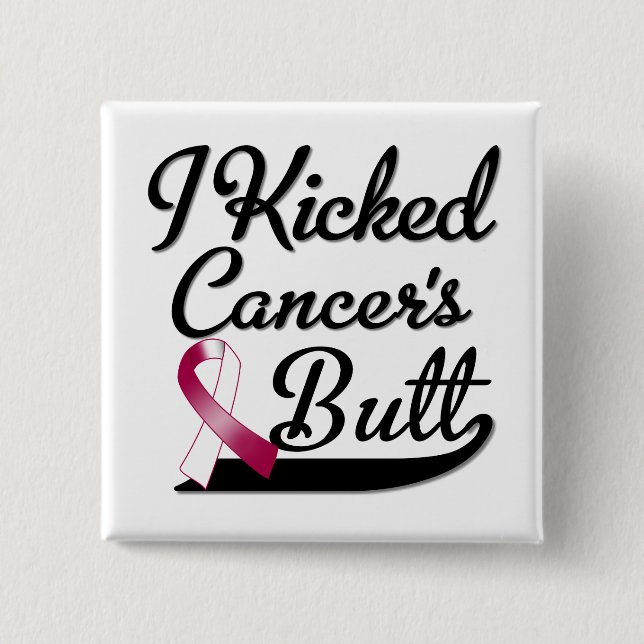 Throat Cancer I Kicked Butt 15 Cm Square Badge (Front)
