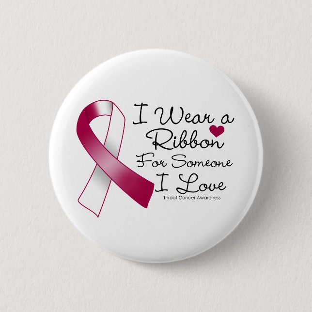 Throat Cancer Ribbon Someone I Love 6 Cm Round Badge (Front)