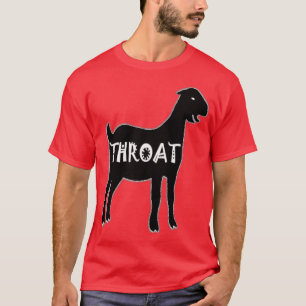 Throat Goat   2  T-Shirt