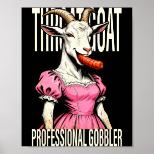 Throat Goat Funny Streetwear Adult Humor Bootleg Y Poster