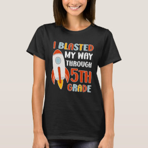 Through 5th Grade Happy Last Day Of 5th Grade Grad T-Shirt