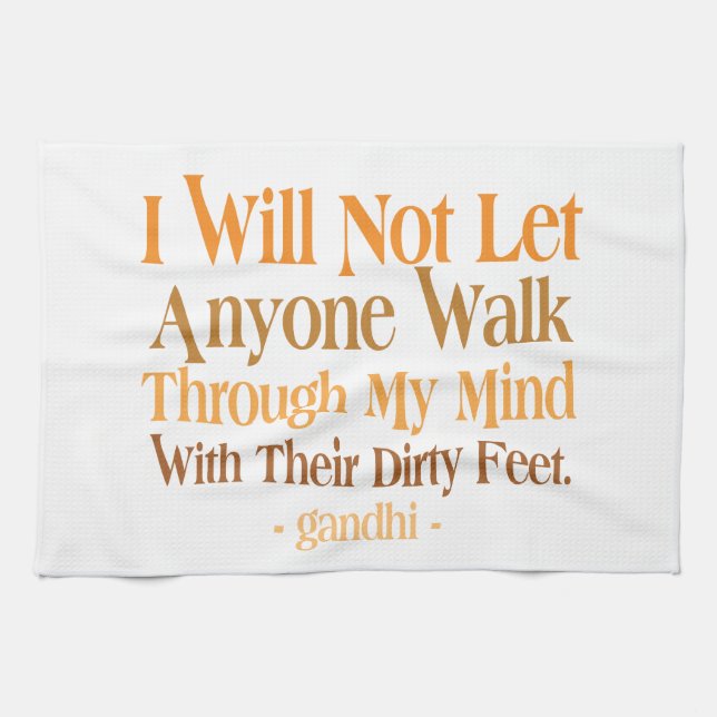 Through My Mind Quote Gandhi Tea Towel (Horizontal)