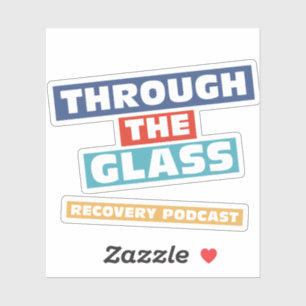 Through the Glass Recovery Podcast Sticker