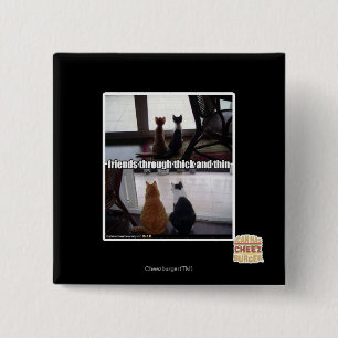 Through thick and thin 15 cm square badge