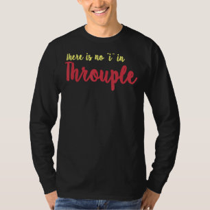 Throuple Polyamorous Romantic Relationship Three T-Shirt