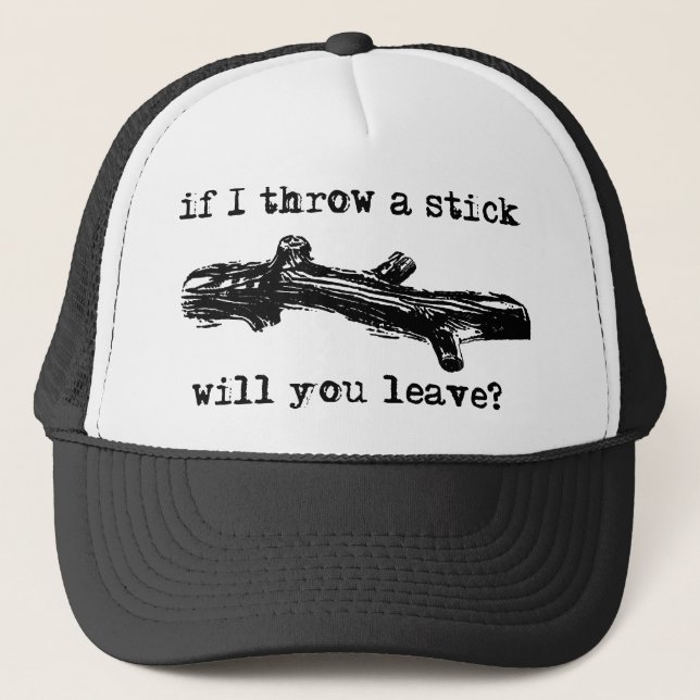 Throw A Stick Funny Hat Humour (Front)