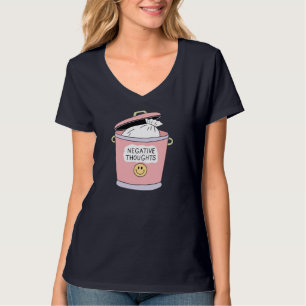 Throw Away Negative Thoughts T-Shirt