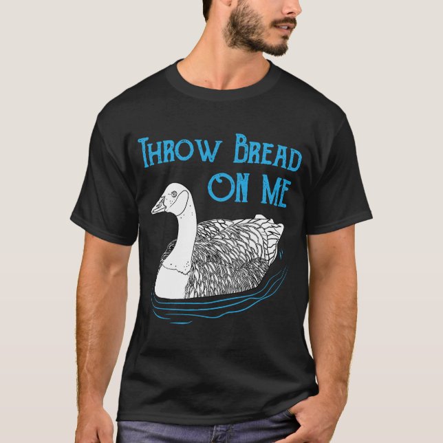 Throw bread on me duck liberty T-Shirt (Front)