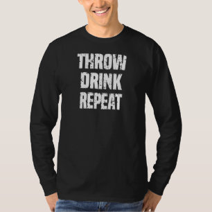 Throw Drink Horseshoe Pitching Game Saying Novelt T-Shirt