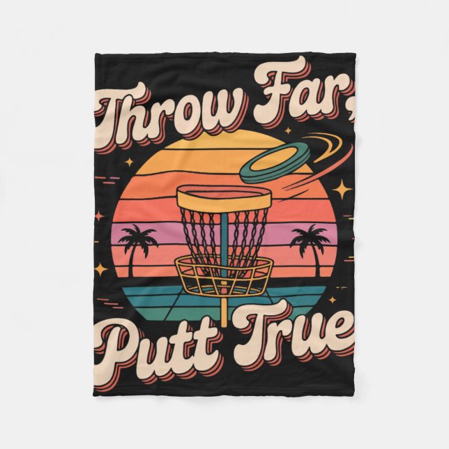 Throw Far Putt True Disc Golf Pion  Fleece Blanket (Front)