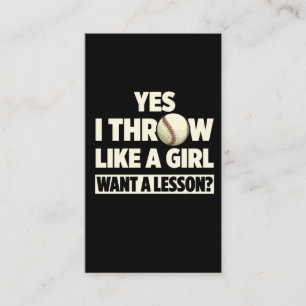 Throw Like a Girl Want a Lesson Softball Player Business Card
