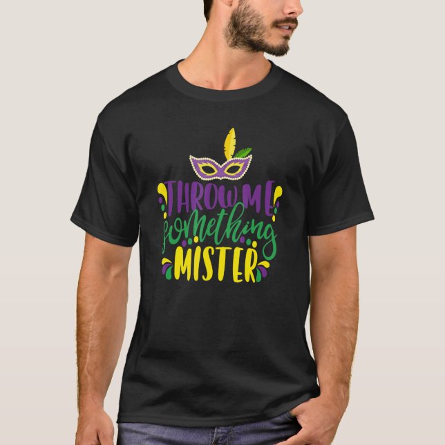 Throw Me Something Mister Ladies Mardi Gras Beads T-Shirt (Front)