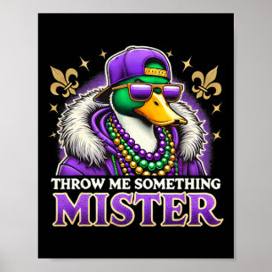 Throw Me Something Mister Mardi Gras Duck Festival Poster