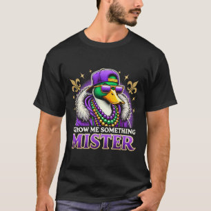 Throw Me Something Mister Mardi Gras Duck Festival T-Shirt