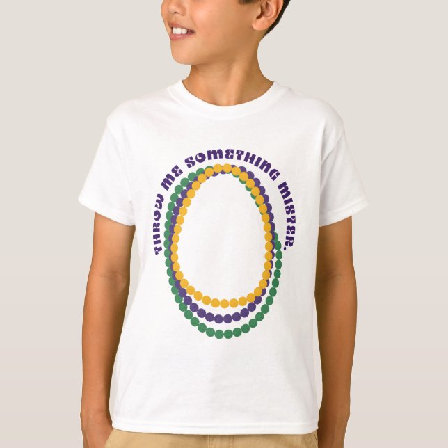 Throw me something mister T-Shirt (Front)