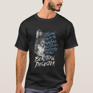 Throw-Me-To-The-Wolves-And-I'Ll-Come-Back- T-Shirt