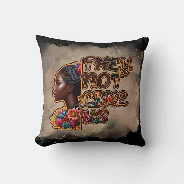  Throw Pillow 16" x 16" - with "They Not Like Us" (Front)