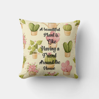 Throw Pillow | Beautiful Design, Garden Quote