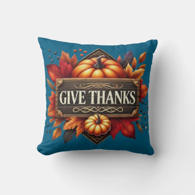 Throw Pillow give thanks pumpkin  (Front)