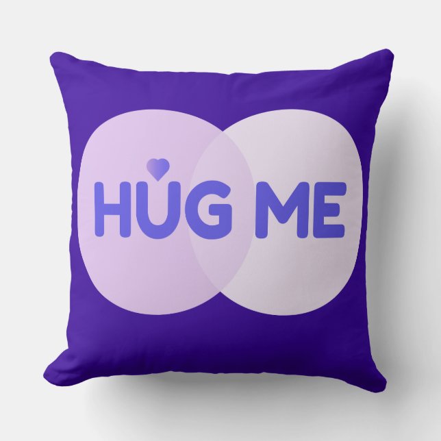 Throw Pillow Purple Hug Me  (Front)