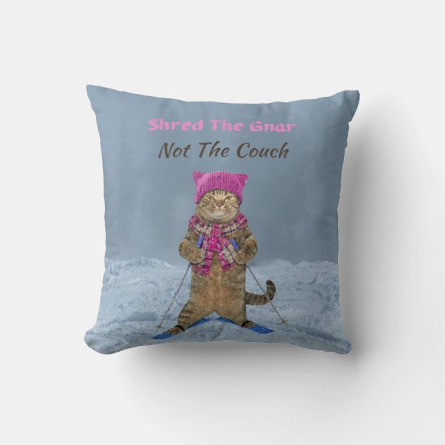 Throw Pillow, Shred the Gnar Ski Cat Cushion (Front)