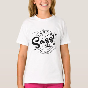 Throw Sass T-Shirt