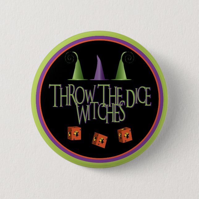 Throw The Dice Witches Button (Front)