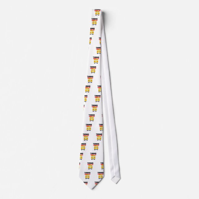 Throw Under the Bus Yellow School Bus Funny Quote  Tie (Front)