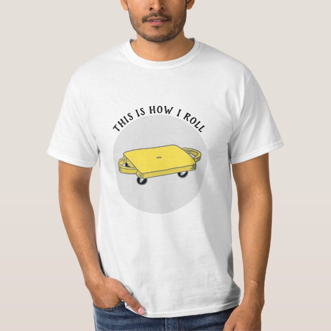 Throwback "This is how I roll" P.E. Scooter Board T-Shirt (Front)