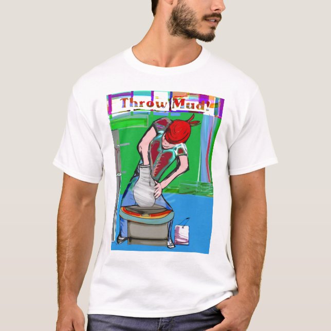 throwing pots 2 T-Shirt (Front)