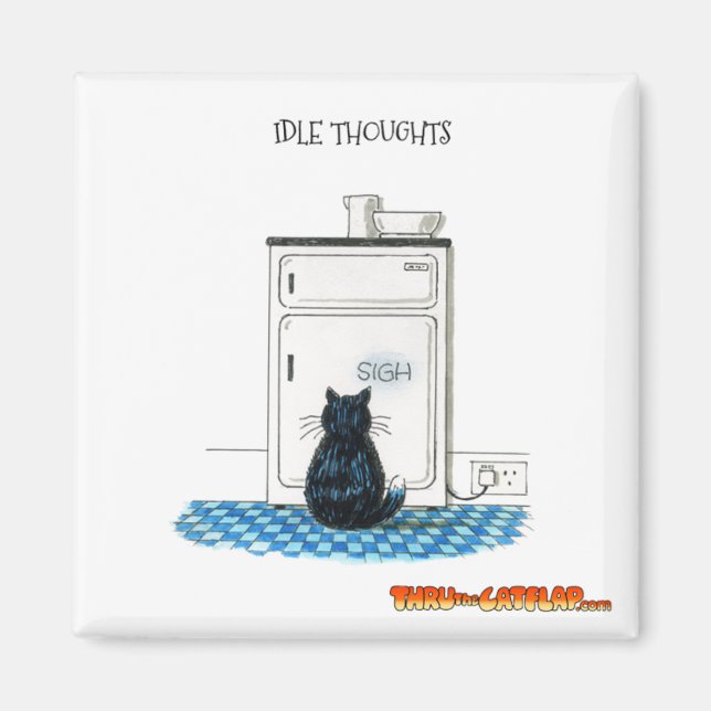 Thru The Cat Flap Magnet - "Idle Thoughts" (Front)