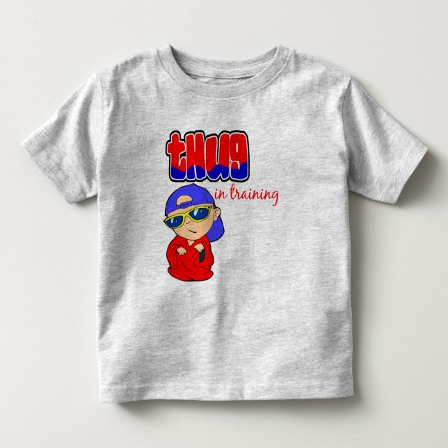 Thug In Training Toddler T-Shirt (Front)