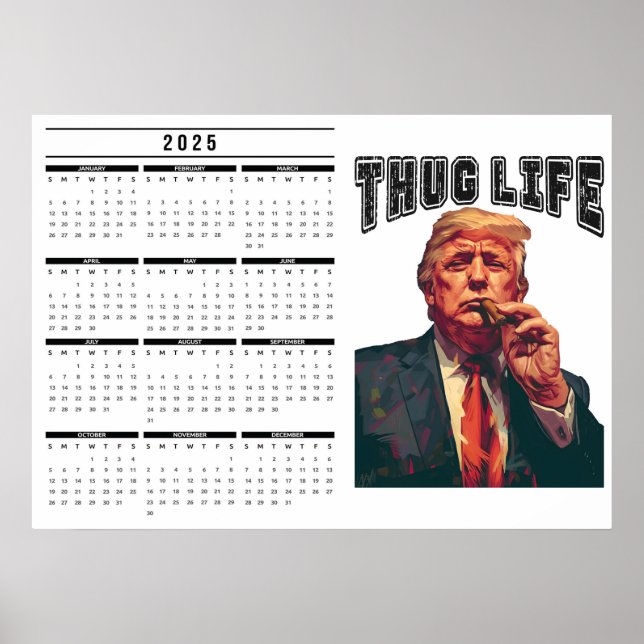 Thug Life 2025 calendar Poster (Front)