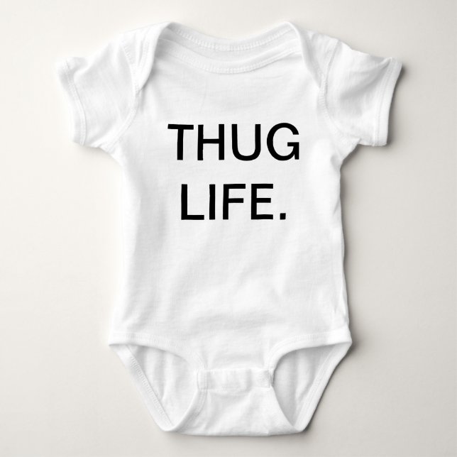 THUG LIFE BABY BODYSUIT (Front)