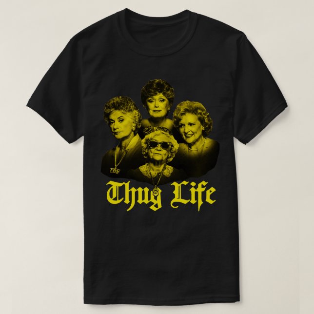 thug life golden Pin T-Shirt (Design Front)