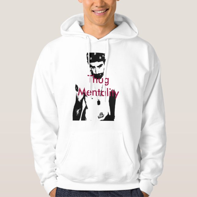 Thug Mentality Hoodie (Front)