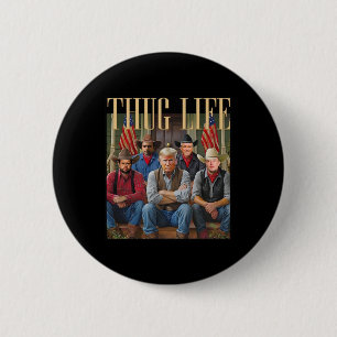 Thug Trump Vance Kennedy Elon For Life Graphic  6 Cm Round Badge