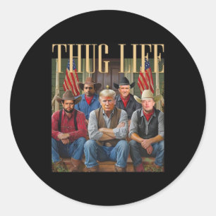 Thug Trump Vance Kennedy Elon For Life Graphic  Classic Round Sticker