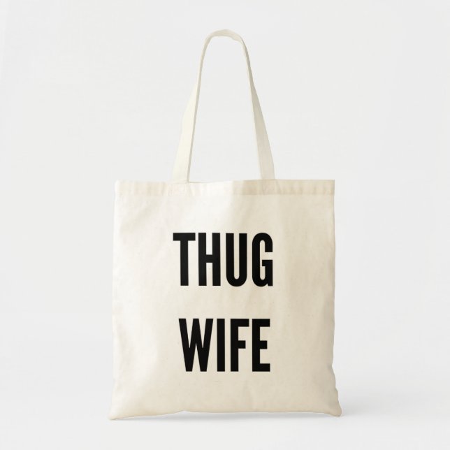Thug wife funny Christmas gangsta tote Bag (Front)