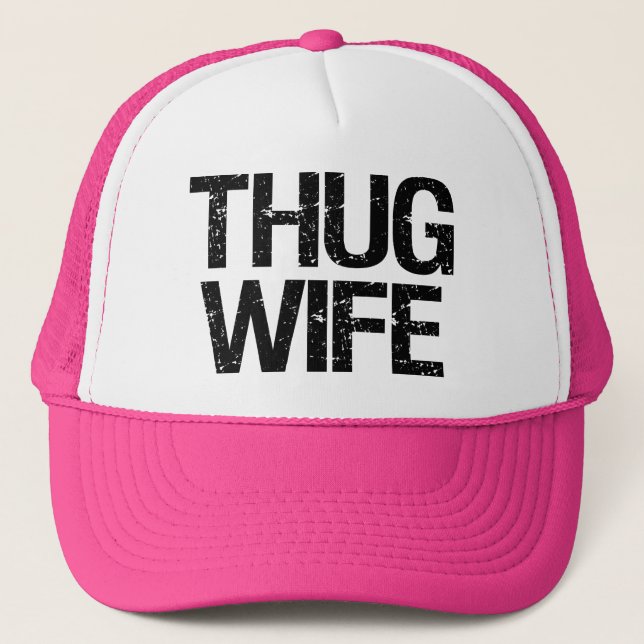 Thug Wife Funny Hat (Front)