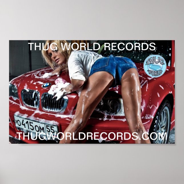 thug world records car wash poster (Front)
