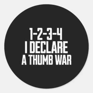Thumb War Chant, Thumb Wrestling Champion, Thumb W Classic Round Sticker