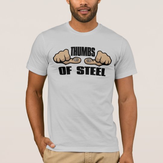 Thumbs of Steel T-Shirt