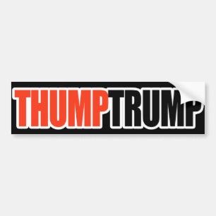 THUMP TRUMP - - .png Bumper Sticker