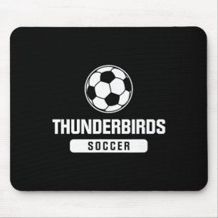 Thunderbirds Soccer For Elementary, Middle, And Hi Mouse Mat