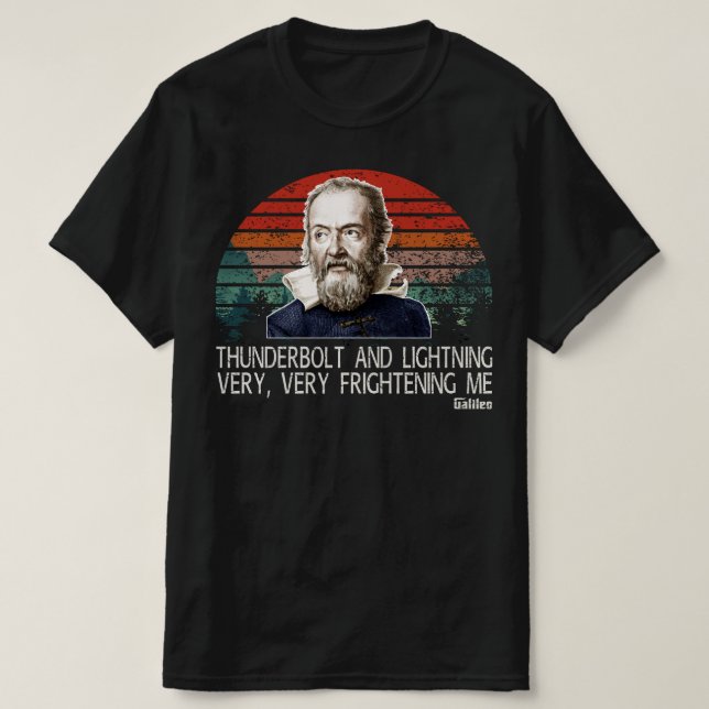 Thunderbolt and Lightning Galileo T-Shirt (Design Front)