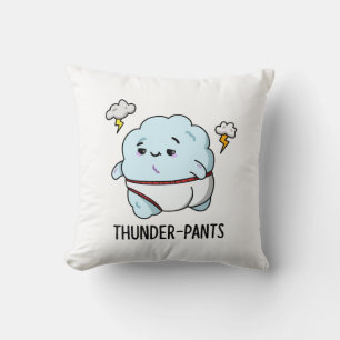 Thunderpants Funny Cloud Weather Pun  Cushion