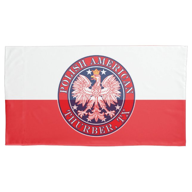 Thurber Texas Polish American Eagle Pillowcase (Front)