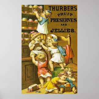 Thurbers ~ Fruit Preserves and Jellies. Poster